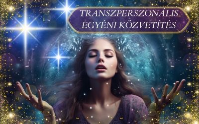 EGYÉNI TRANSZPERSZONÁLIS LÉLEKÚT KÖZVETÍTÉS