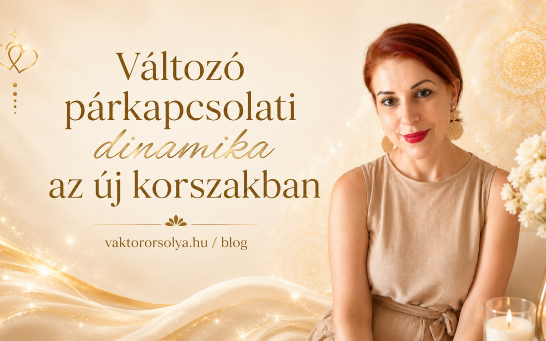 Változó párkapcsolati dinamika az új korszakban című videó